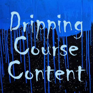 Teaching Creative Online Courses Using Drip Feeding