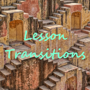 Help Students With End of Lesson Transitions