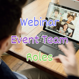 Webinar Event Team Roles