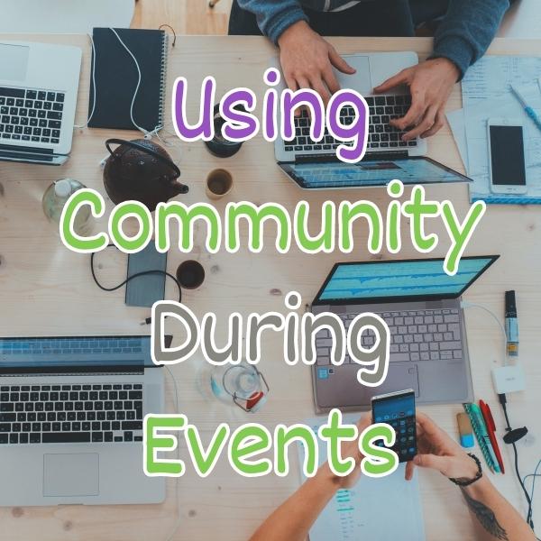 Leverage Your Community When Hosting Big Events