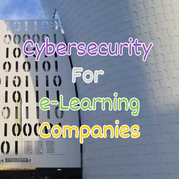 You are currently viewing Cybersecurity for E-learning Companies