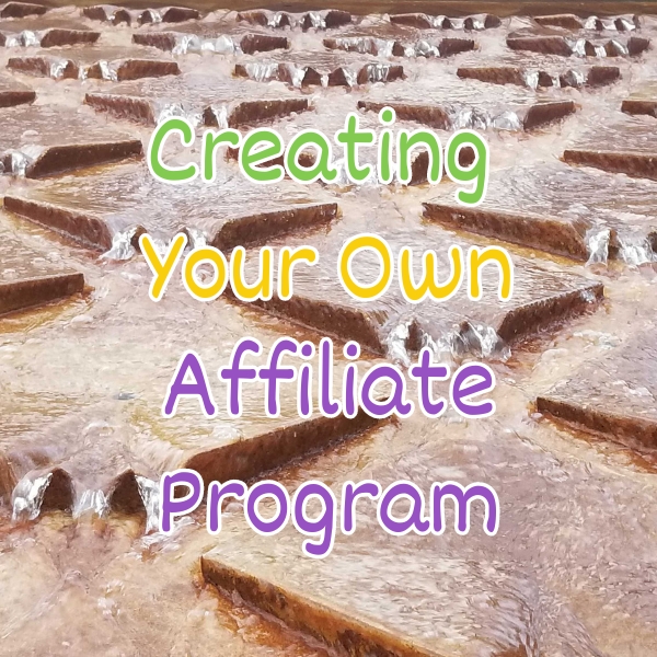 You are currently viewing Creating Your Own Affiliate Program