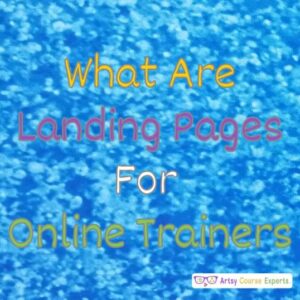 What Are Landing Pages for Online Creative Teachers
