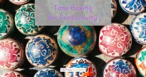 Time Boxing for Business Productivity