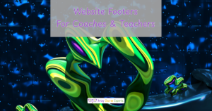 Read more about the article Website Footers for Online Teachers & Coaches