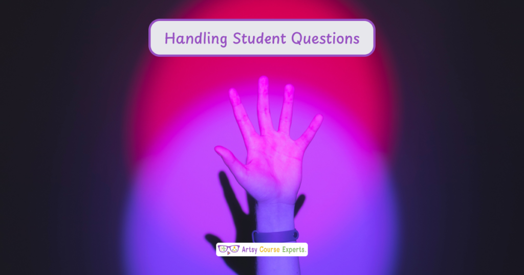 Handling Student Questions In Your Creative Online Courses