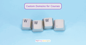 How to Set Up Custom CNAME Domain For Your Online Course