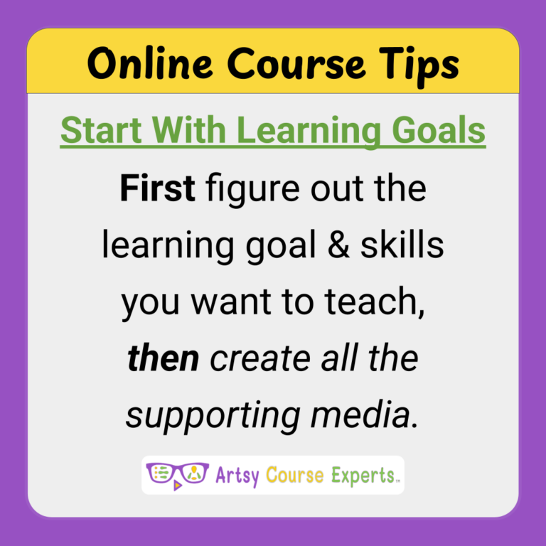 First set learning goals, then create all your training media