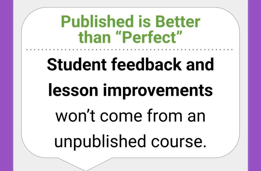 Published Is Better Than Perfect